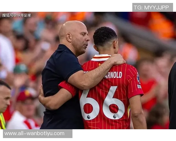 阿诺德在安菲尔德遭恶意对待的背后真相与公正呼声 阿诺德在安菲尔德遭恶意对待的背后真相与公正呼声